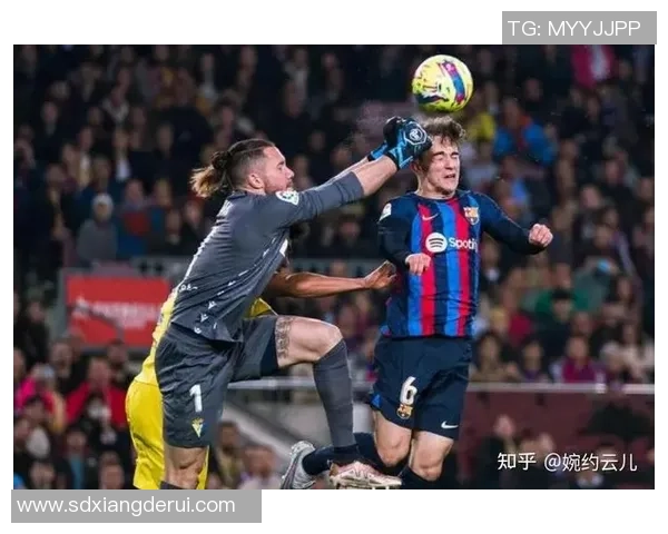 巴萨主场迎战加迪斯能否延续连胜势头再创佳绩